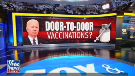 FOX and Friends Door to Door Vaccinations