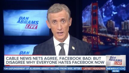 Dan Abrams: Networks Cant Agree Why Facebook is Evil
