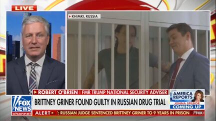 Robert O'Brien discussing Britteny Griner on Aug. 4