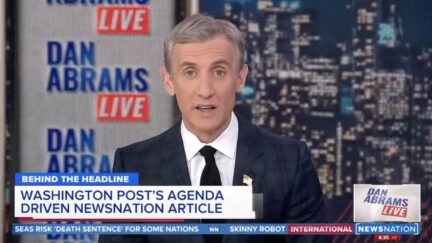 Dan Abrams Accuses Washington Post Media Reporter of 'Agenda Driven,' 'Political' Hit Piece'