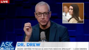 Dr. Drew Pinsky said the Lindsay Clancy case is the latest example why young men are 